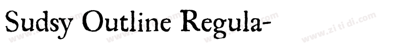 Sudsy Outline Regula字体转换